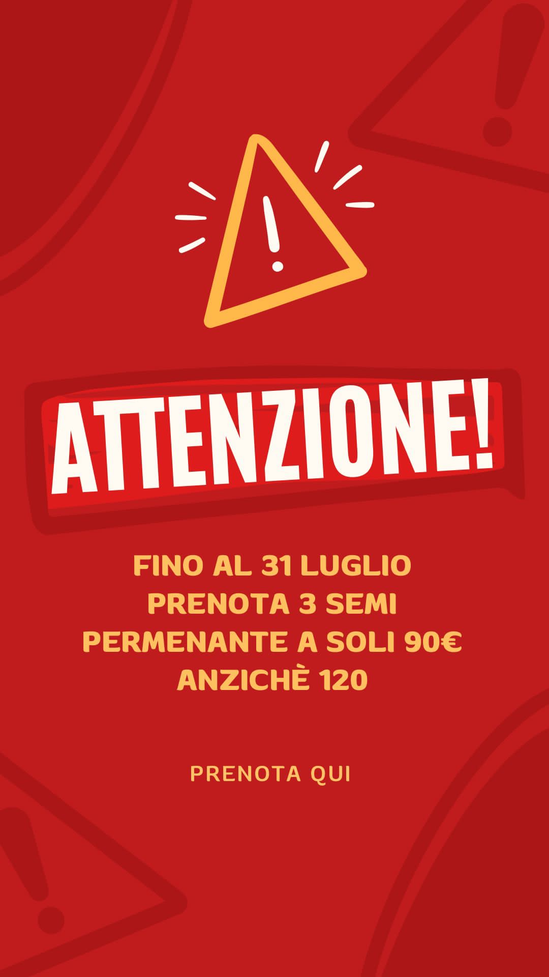 3 SEMI PERMANENTE A 90€ ANZICHE' 120 FINO AL 31 LUGLIO